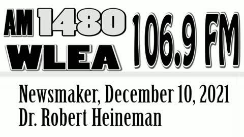 Wlea Newsmaker, December 10, 2021, Dr. Robert Heineman