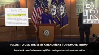 Low Life Pelosi to use the 25th amendment to remove Trump