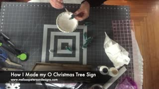 How I made my 'O Christmas Tree' Sign