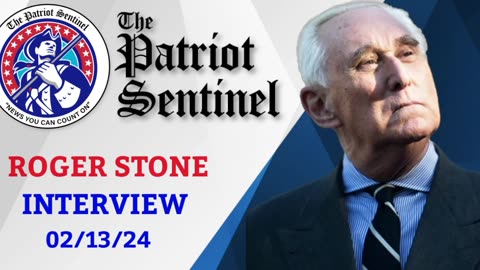 Patriot Sentinel Podcast: ROGER STONE on Trump's domination in primaries, Dems plans to replace Biden, Deep State Attack on Roger + MORE!