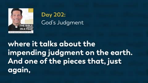 Day 202: God's Judgment — The Bible in a Year (with Fr. Mike Schmitz)