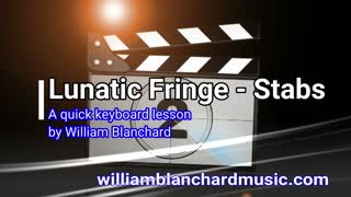 Lunatic Fringe - Keyboard Tutorial by William Blanchard