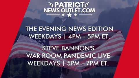 🔴 WATCH LIVE | Patriot News Outlet | Evening News Edition | War Room Pandemic | 4PM ET | 9/23/2021