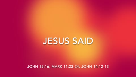 JESUS SAID - [SONGS OF PROVISION COLLECTION]