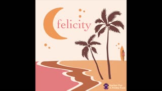 Felicity – Sucker For A Pretty Face