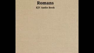 Book of Romans - Ch 10 - KJV