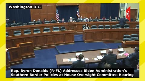 Rep. Byron Donalds Addresses Biden Admin's Southern Border Policies