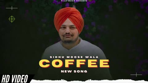 COFFE NEW SONG AUDIO SIDHU MOOSE WALA 2023