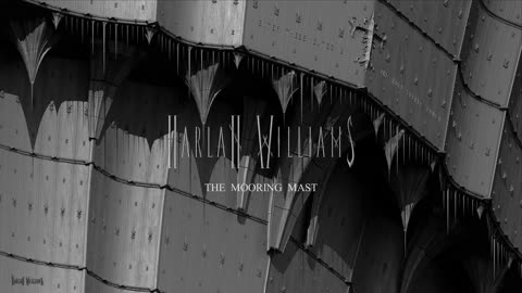 Harlan Williams - The Mooring Mast