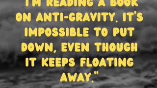 Gravity-Defying Fun: Anti-Gravity Book Jokes that Float Away!