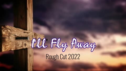 I'll Fly Away Cover Song