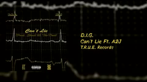 D.I.G. - Can't Lie ft.A2J (Prod. Chach W/ The Heat)