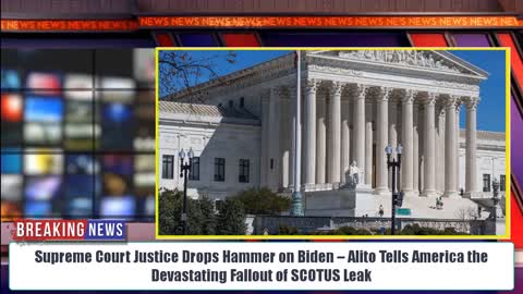 HUGE!Supreme Court Drops Hammer on Biden– Alito Tells America the Devastating Fallout of SCOTUS Leak