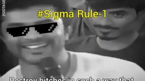 Sigma Males First Rule