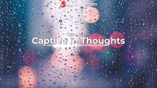 Captive in Thoughts - Relaxing Music, Sad Music (Calm Studio) (NPC Music) (No Copyright Music)