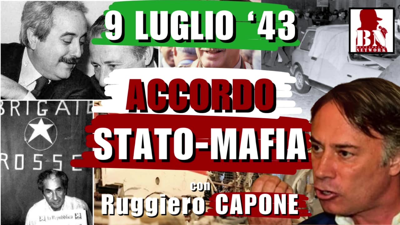 9 LUGLIO '43 il Primo Accordo tra STATO e MAFIA - con Ruggiero CAPONE | Iraliani brava gente