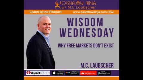 M.C. Laubscher Shares Why Free Markets Don't Exist