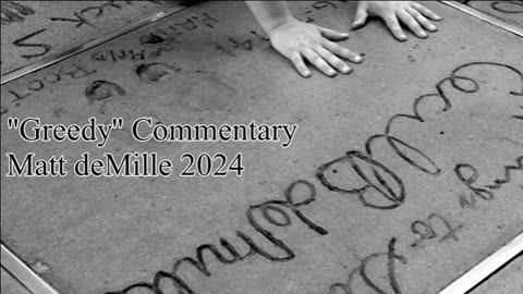 Matt deMille Movie Commentary Episode #407: Greedy