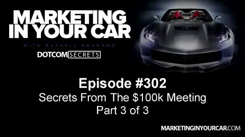 302 - Secrets From The $100k Meeting - Part 3 of 3
