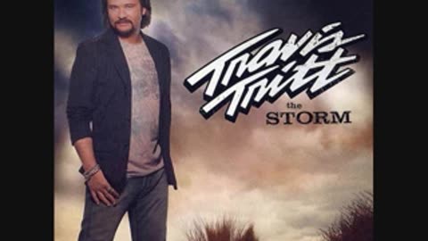 Travis Tritt - Somehow, Somewhere, Someday (The Storm)