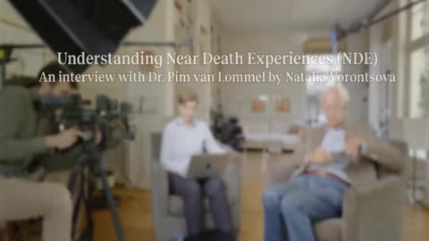Consciousness beyond death, with Dr. Pim van Lommel