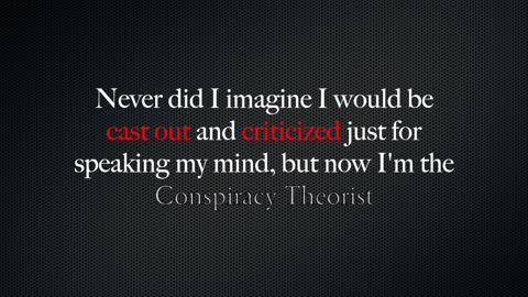 The Conspiracy Theorist - Lyric Video