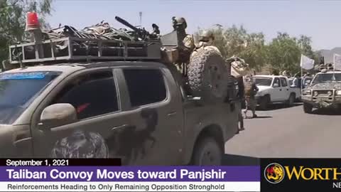 Taliban Marches Toward Panjshir