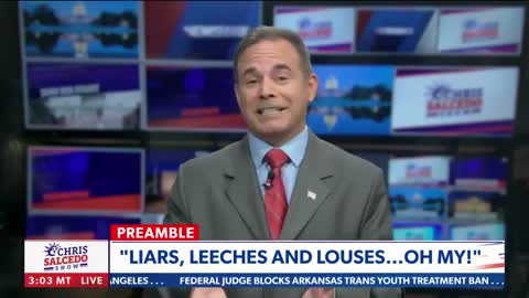 The Chris Salcedo Show: Democrat Liars, Leeches and Louses!