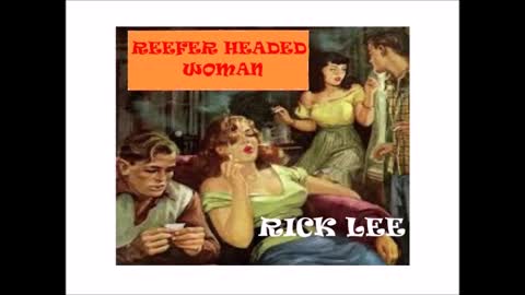 Reefer Headed Woman:/ Rick Lee