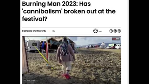 REPORTS OF CANNIBALISM AT BURNING MAN