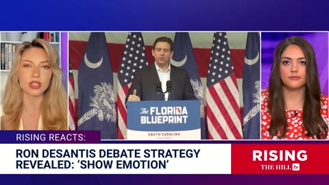 DeSantis Debate Strategy Leaked; FL Gov Instructed To HIT Biden, Defend NO-SHOW Trump: Rising REACTS