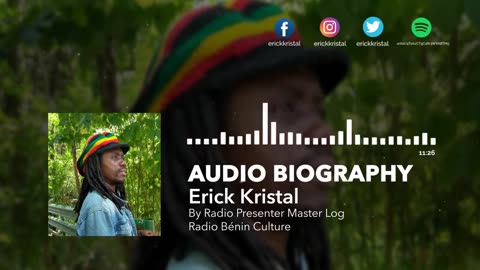 Erick Kristal - Audio Biography by Mag Log │ Radio Bénin Culture