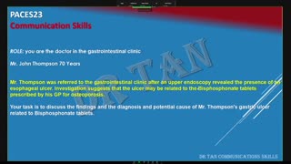 ST4.Talk to a 70 year old man with esophageal ulcer which can be due to the use of bisphosphonate