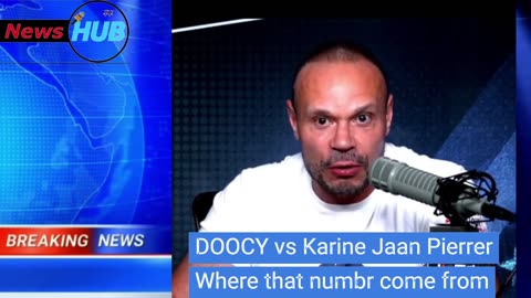 The Dan Bongino Show | DOOCY vs Karine Jaan Pierrer, Where that number come from