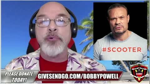 Bobby Powell Puts Dan Bongino on Notice #SCOOTER