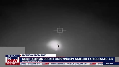 North Korea rocket carrying spy satellite explodes _ LiveNOW from FOX