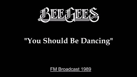 Bee Gees - You Should Be Dancing (Live in Tokyo, Japan 1989) FM Broadcast