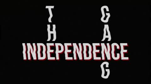 TiG Presents - The Independence Gang