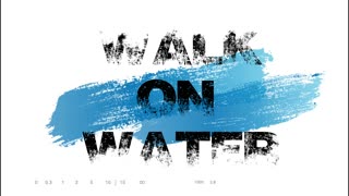 Water Walking