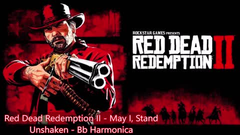 Red Dead Redemption II - May I, Stand Unshaken - Bb Harmonica (tabs)