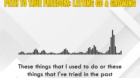 Letting Go for Growth: The Path to True Freedom