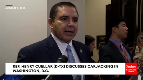 BREAKING NEWS- Texas Rep. Henry Cuellar Speaks Out About Being Carjacked In Washington, D.C.