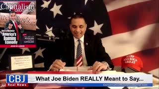 What Joe Biden REALLY Meant To Say...
