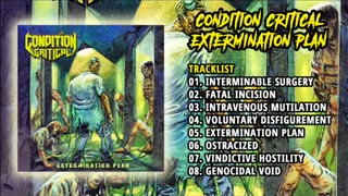 Condition Critical - Extermination Plan (Full Album, 2016) HD