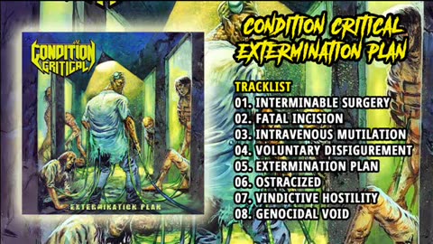 Condition Critical - Extermination Plan (Full Album, 2016) HD