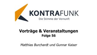 Kontrafunk Vortrag Folge 56: Matthias Burchardt und Gunnar Kaiser