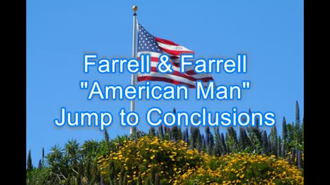 Farrell & Farrell - American Man #388