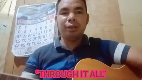 THROUGH IT ALL covered by Jerico Ilagan