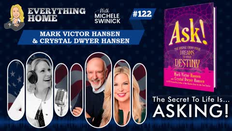 122: Mark Victor Hansen (Chicken Soup For The Soul Author) & Crystal Hansen-Ask & You Shall Receive
