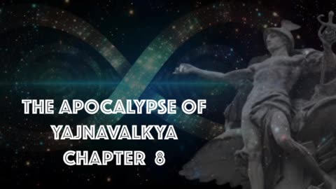 the Apocalypse of Yajnavalkya chapter 8